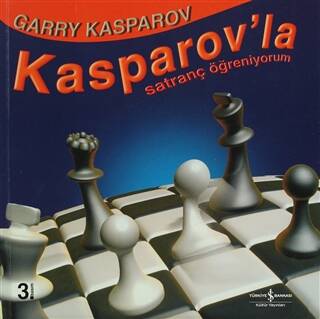 Kasparov’la Satranç Öğreniyorum