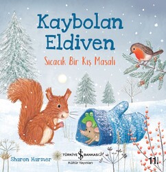 Sharon Harmer - Kaybolan Eldiven - Sıcacık Bir Kış Masalı Sharon Harmer - Kaybolan Eldiven - Sıcacık Bir Kış Masalı