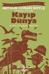 Sir Arthur Conan Doyle - Kayıp Dünya Sir Arthur Conan Doyle - Kayıp Dünya