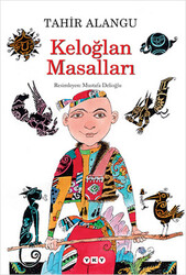 Tahir Alangu - Keloğlan Masalları Tahir Alangu - Keloğlan Masalları