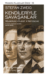 Stefan Zweig - Kendileriyle Savaşanlar Stefan Zweig - Kendileriyle Savaşanlar