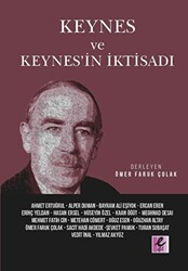 Ömer Faruk Çolak - Keynes Ve Keynes'in İktisadı Ömer Faruk Çolak - Keynes Ve Keynes'in İktisadı