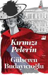 Gülseren Budayıcıoğlu - Kırmızı Pelerin Gülseren Budayıcıoğlu - Kırmızı Pelerin