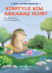 Hira Ayşe Özsoy - Kirpi'yle Kim Arkadaş Olur? Hira Ayşe Özsoy - Kirpi'yle Kim Arkadaş Olur?