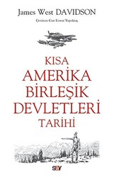 James West Davidson - Kısa Amerika Birleşik Devletleri Tarihi James West Davidson - Kısa Amerika Birleşik Devletleri Tarihi