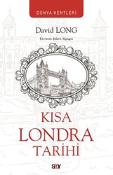 David Long - Kısa Londra Tarihi David Long - Kısa Londra Tarihi
