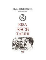 Sheila Fitzpatrick - Kısa SSCB Tarihi Sheila Fitzpatrick - Kısa SSCB Tarihi