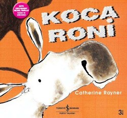 Catherine Rayner - Koca Roni Catherine Rayner - Koca Roni