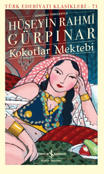 Hüseyin Rahmi Gürpınar - Kokotlar Mektebi Hüseyin Rahmi Gürpınar - Kokotlar Mektebi