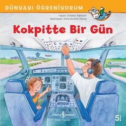 Christian Tielmann - Kokpitte Bir Gün - Dünyayı Öğreniyorum Christian Tielmann - Kokpitte Bir Gün - Dünyayı Öğreniyorum