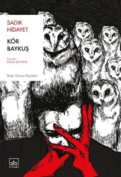 Sadık Hidayet - Kör Baykuş Sadık Hidayet - Kör Baykuş