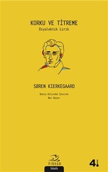 Soren Kierkegaard - Korku ve Titreme Soren Kierkegaard - Korku ve Titreme