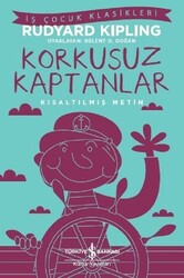 Joseph Rudyard Kipling , Rudyard Kipling - Korkusuz Kaptanlar Joseph Rudyard Kipling , Rudyard Kipling - Korkusuz Kaptanlar
