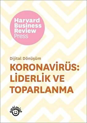 Koronavirüs: Liderlik ve Toparlanma - Dijital Dönüşüm