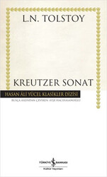 Lev Nikolayeviç Tolstoy - Kreutzer Sonat Lev Nikolayeviç Tolstoy - Kreutzer Sonat
