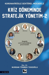 Nurdan Tümbek Tekeoğlu - Kriz Döneminde Stratejik Yönetim - 2 Nurdan Tümbek Tekeoğlu - Kriz Döneminde Stratejik Yönetim - 2