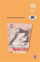 Kolektif - Kriz Müdahaleleri Rekabet Gücü ve İstihdam Kolektif - Kriz Müdahaleleri Rekabet Gücü ve İstihdam