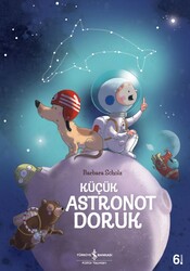 Barbara Scholz - Küçük Astronot Doruk Barbara Scholz - Küçük Astronot Doruk