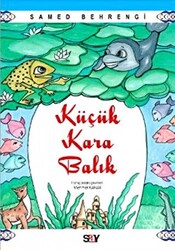 Samed Behrengi - Küçük Kara Balık Samed Behrengi - Küçük Kara Balık