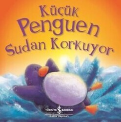 Küçük Penguen Sudan Korkuyor - Thumbnail