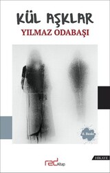 Yılmaz Odabaşı - Kül Aşklar Yılmaz Odabaşı - Kül Aşklar