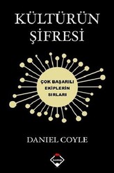 Daniel Coyle - Kültürün Şifresi Daniel Coyle - Kültürün Şifresi