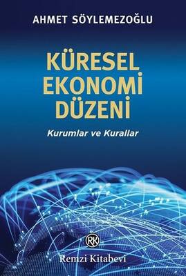 Küresel Ekonomi Düzeni