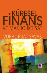 Vural Fuat Savaş - Küresel Finans ve Makro İktisat Vural Fuat Savaş - Küresel Finans ve Makro İktisat