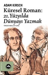 Küresel Roman - 21. Yüzyılda Dünyayı Yazmak - Thumbnail