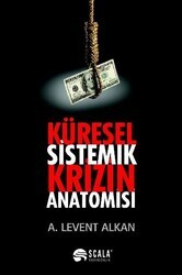 Küresel Sistemik Krizin Anatomisi - Thumbnail