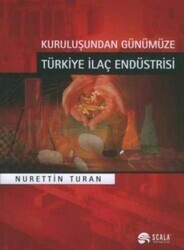 Kuruluşundan Günümüze Türkiye İlaç Endüstrisi - Thumbnail
