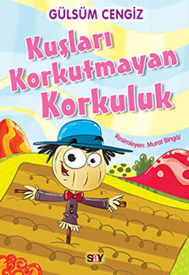 Kuşları Korkutmayan Korkuluk