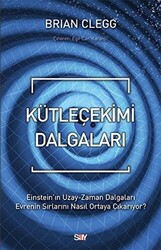 Brian Clegg - Kütleçekimi Dalgaları Brian Clegg - Kütleçekimi Dalgaları
