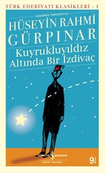 Hüseyin Rahmi Gürpınar - Kuyrukluyıldız Altında Bir İzdivaç Hüseyin Rahmi Gürpınar - Kuyrukluyıldız Altında Bir İzdivaç