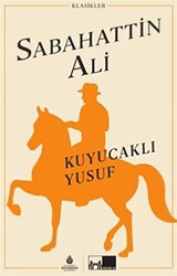 Sabahattin Ali - Kuyucaklı Yusuf Sabahattin Ali - Kuyucaklı Yusuf