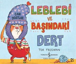 Tor Freeman - Leblebi ve Başındaki Dert Tor Freeman - Leblebi ve Başındaki Dert