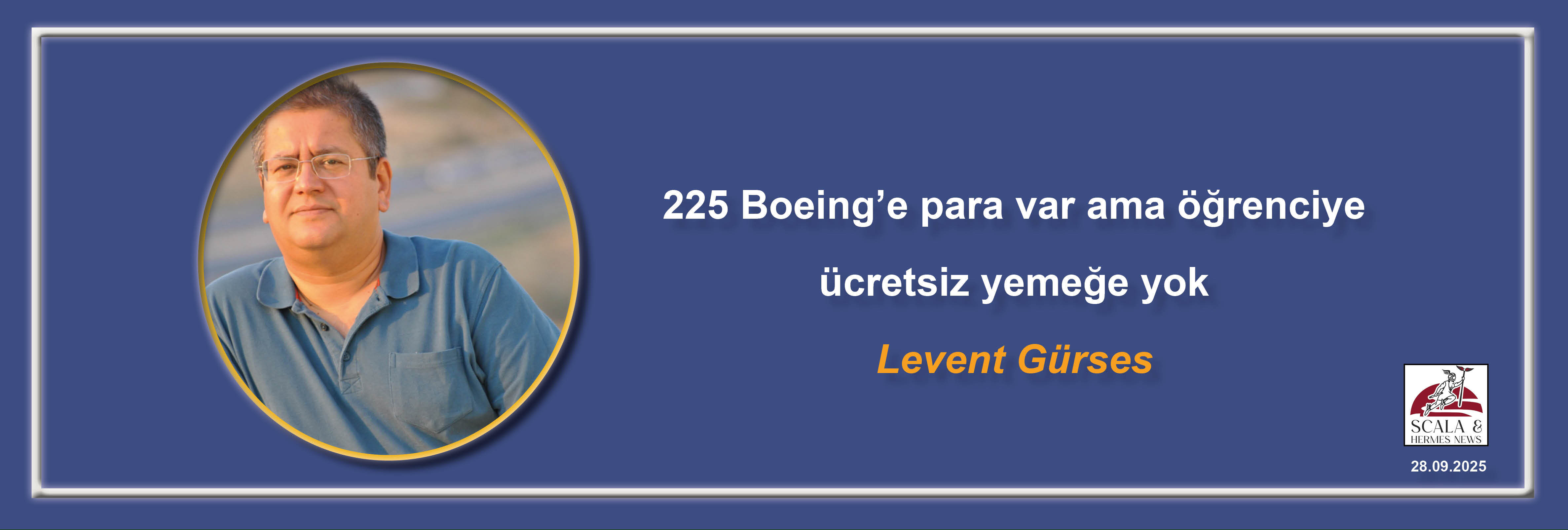 levent-gurses-225-boeinge-para-var-ama-ogrenciye-ucretsiz-yemege-yok