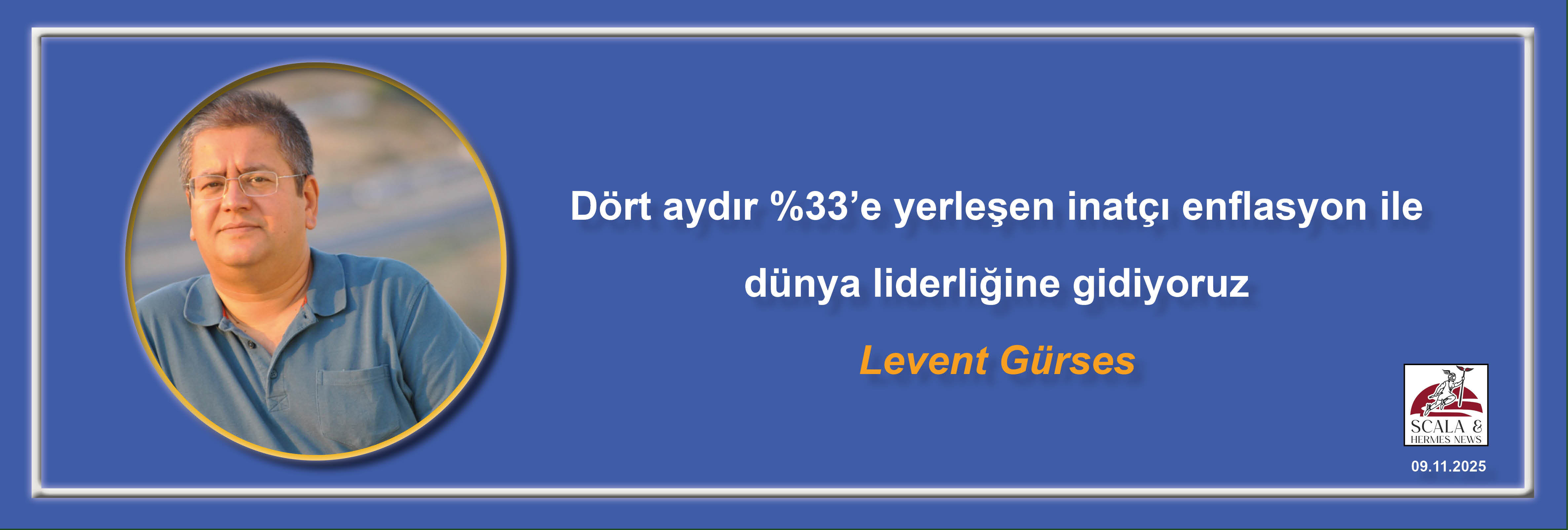 levent-gurses-dort-aydir-33e-yerlesen-inatci-enflasyon