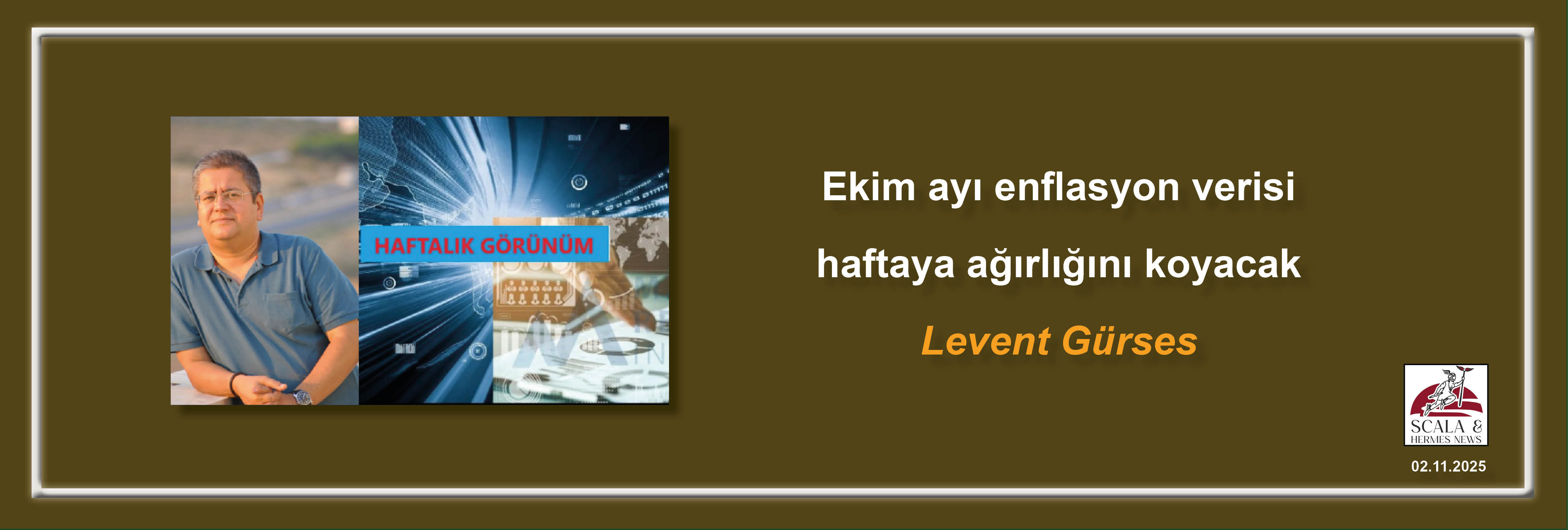 levent-gurses-ekim-ayi-enflasyon-verisi-haftaya-agirligini-koyacak