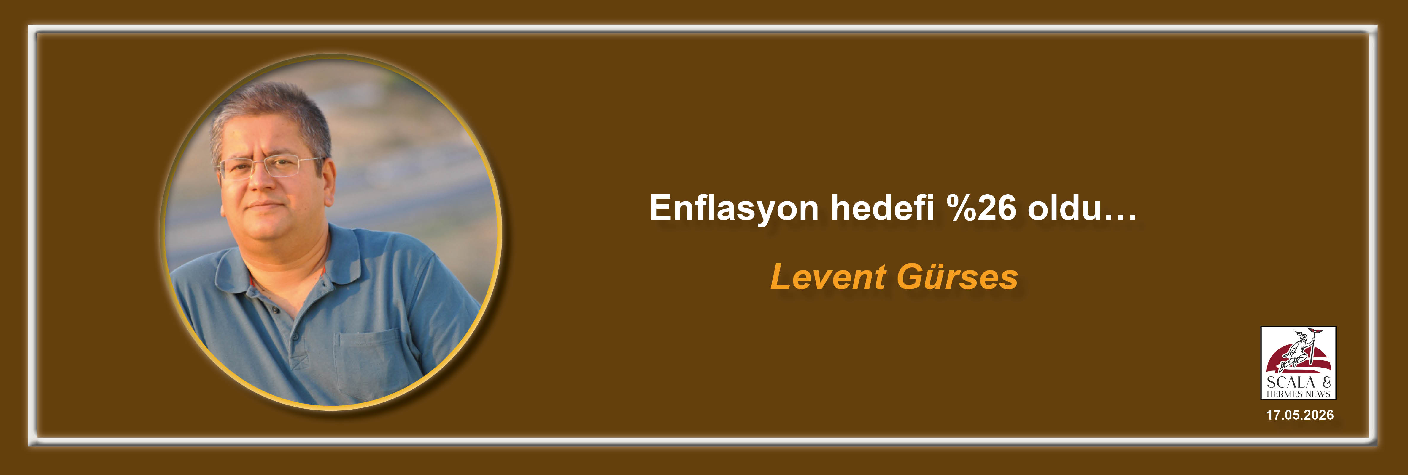 levent-gurses-enflasyon-hedefi-26-oldu