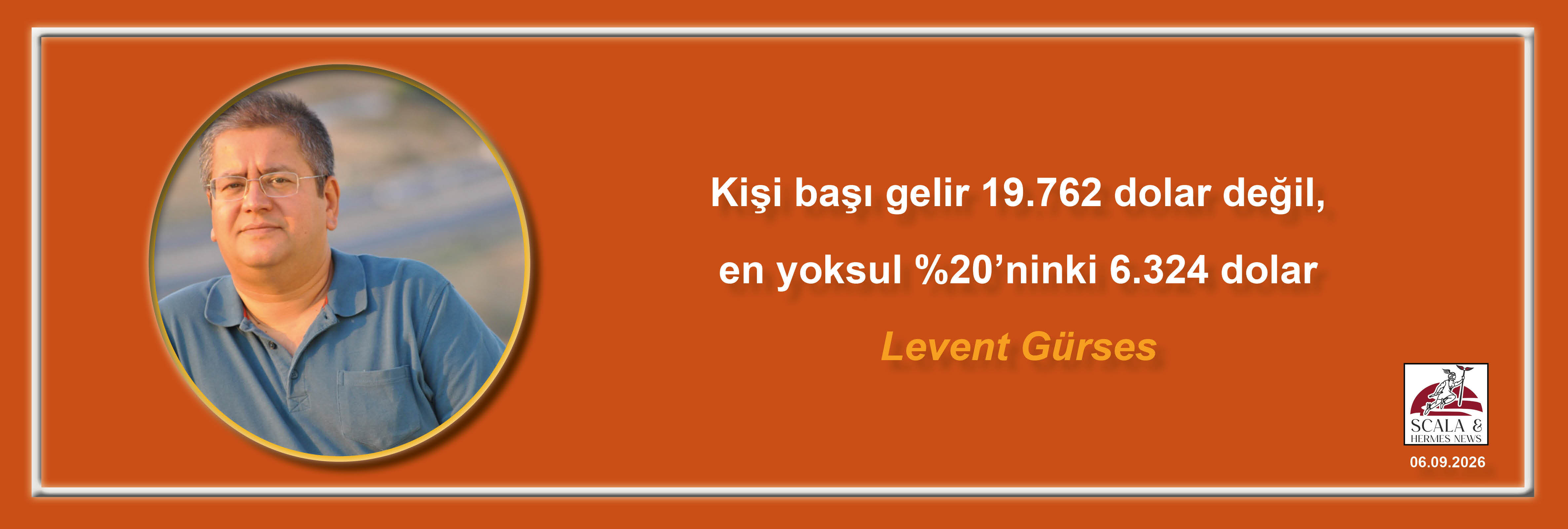 levent-gurses-kisi-basi-gelir-19762-dolar-degil-en-yoksul-20ninki-6324-dolar