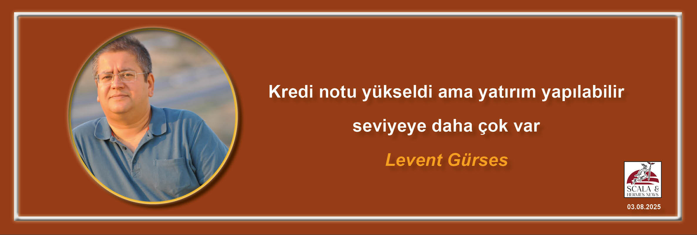 levent-gurses-kredi-notu-yukseldi-ama-yatirim-yapilabilir-seviyeye-daha-cok-var