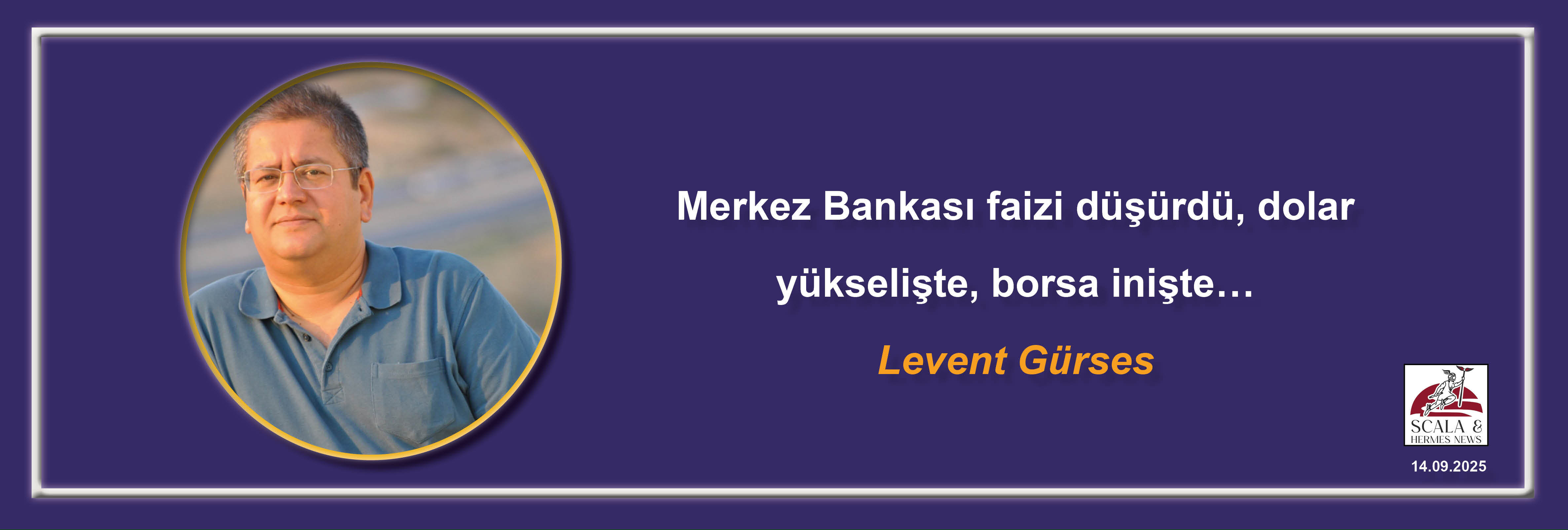 levent-gurses-merkez-bankasi-faizi-dusurdu-dolar-yukseliste-borsa-iniste