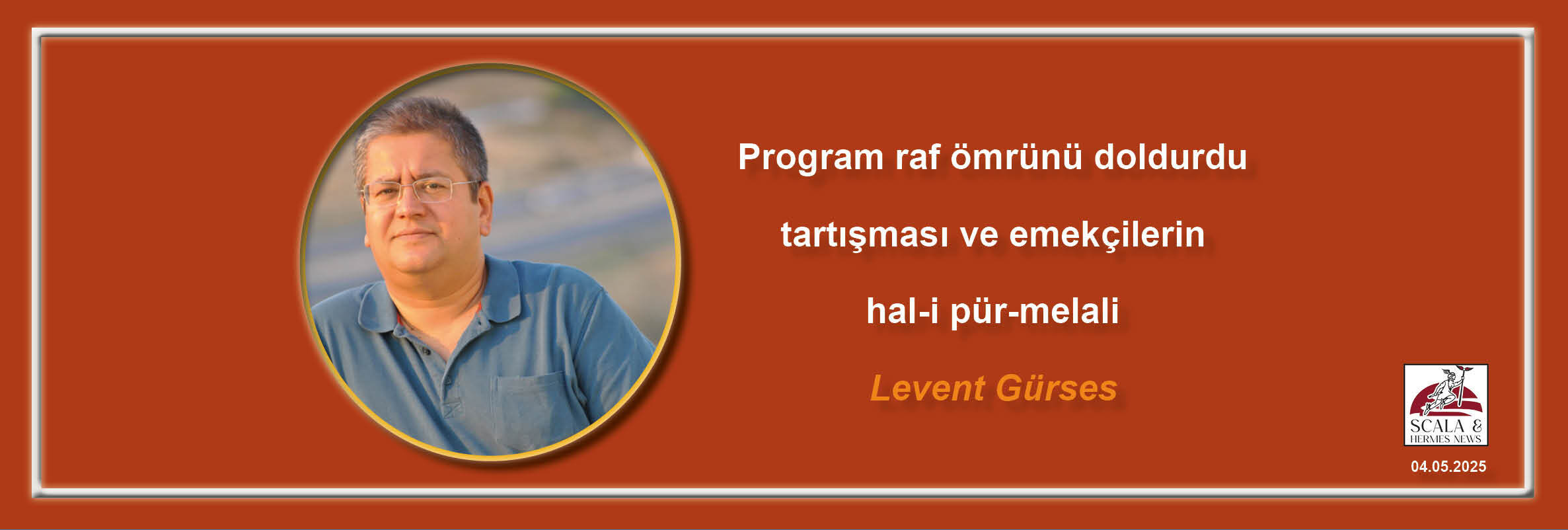levent-gurses-program-raf-omrunu-doldurdu-tartismasi-ve-emekcilerin-hal-i-pur-melali