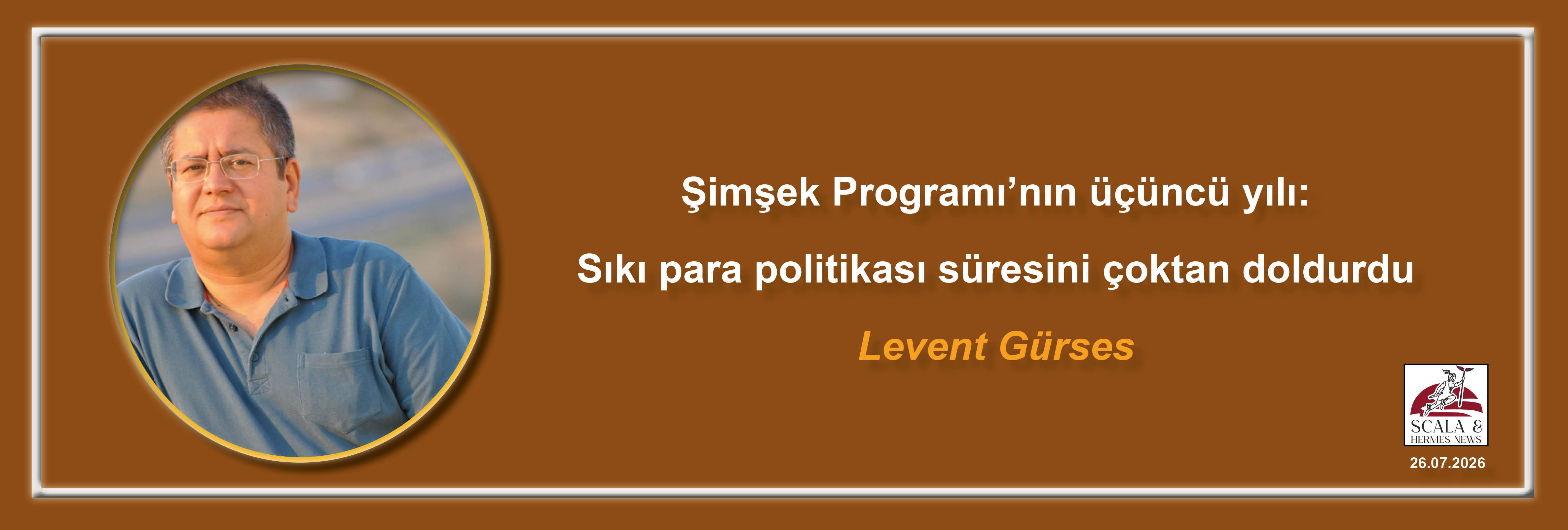 levent-gurses-simsek-programinin-ucuncu-yili-siki-para-politikasi-suresini-coktan-doldurdu