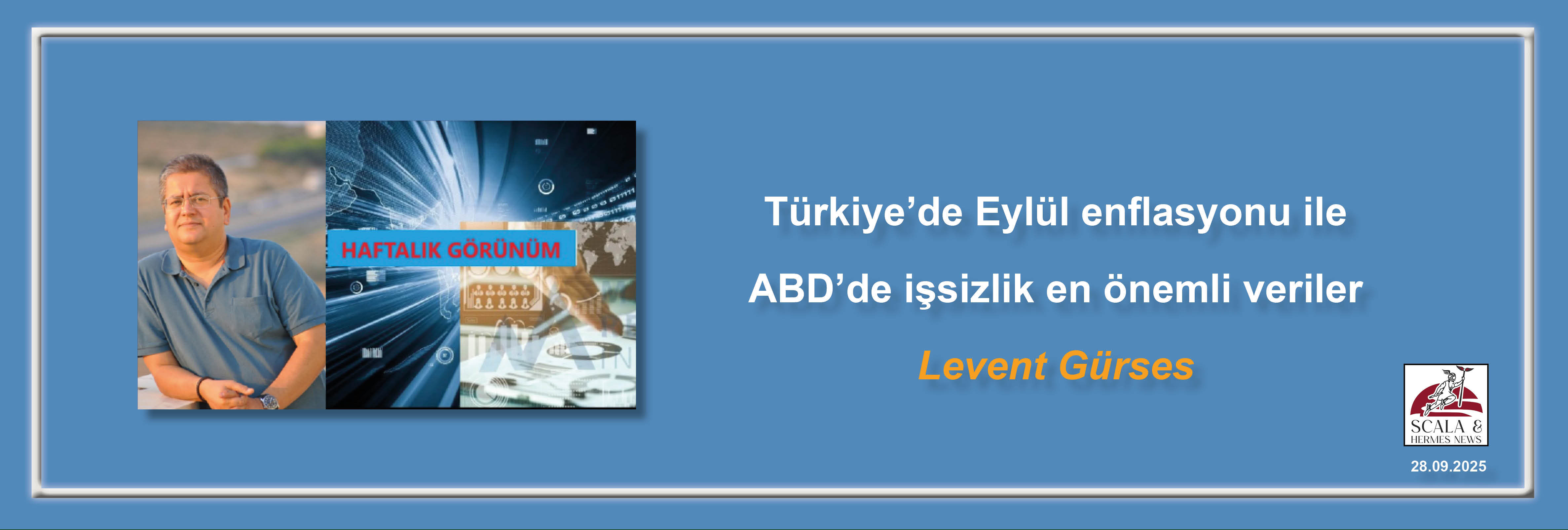 levent-gurses-turkiyede-eylul-enflasyonu-ile-abdde-issizlik-en-onemli-veriler