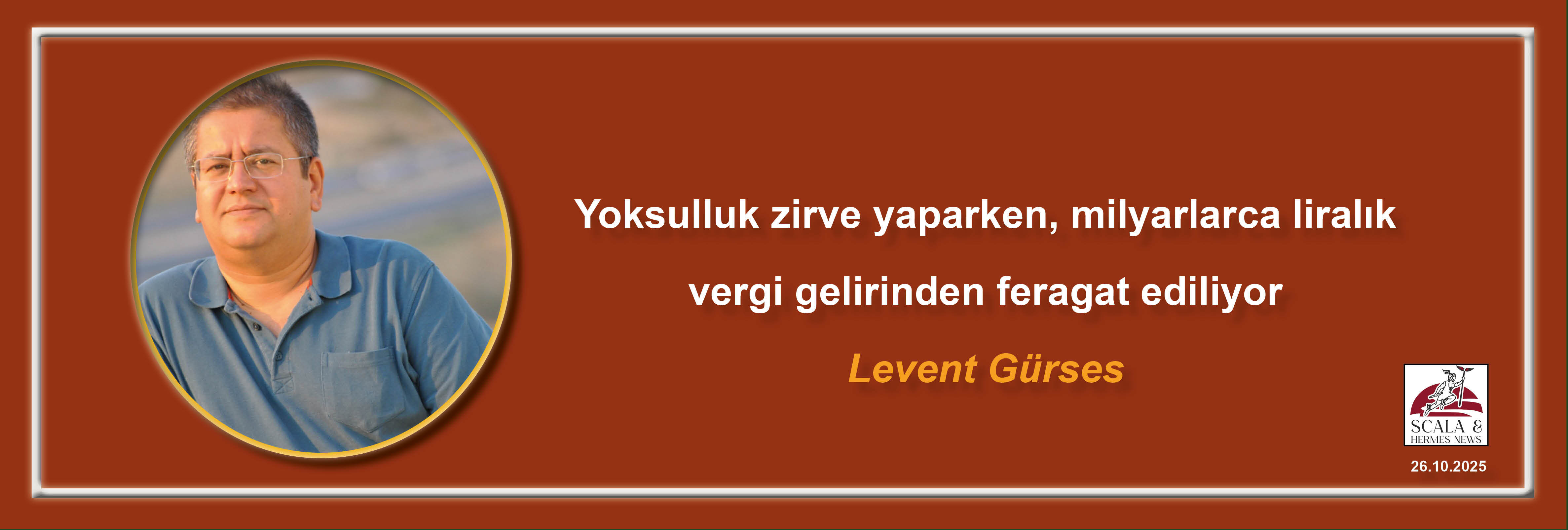 levent-gurses-yoksulluk-zirve-yaparken-milyarlarca-liralik-vergi-gelirinden-feragat-ediliyor