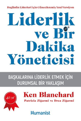 Ken Blanchard , Patricia Zigarmi , Drea Zigarmi - Liderlik ve Bir Dakika Yöneticisi Ken Blanchard , Patricia Zigarmi , Drea Zigarmi - Liderlik ve Bir Dakika Yöneticisi