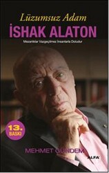 Mehmet Gündem - Lüzumsuz Adam - İshak Alaton Mehmet Gündem - Lüzumsuz Adam - İshak Alaton