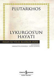 Plutarkhos - Lykurgos’un Hayatı Plutarkhos - Lykurgos’un Hayatı